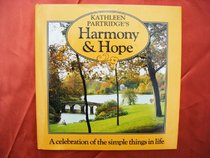 Harmony  Hope: Acceleration of the Simple Things in Life