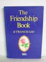 Friendship Book of Francis Gay, 1980 [Nineteen Eighty]