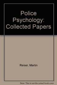 Police Psychology: Collected Papers