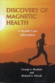 Discovery of Magnetic Health