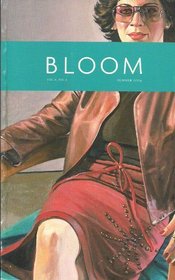 Bloom Volume 1: Number 2 Summer