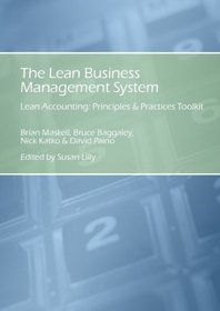 The Lean Business Management System; Lean Accounting Principles & Practices Toolkit
