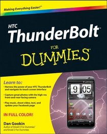HTC ThunderBolt For Dummies (For Dummies (Computer/Tech))