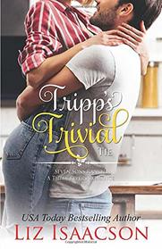Tripp's Trivial Tie: Christmas Brides for Billionaire Brothers (Seven Sons Ranch in Three Rivers Romance)