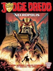 Judge Dredd: Necropolis Book 1 (Judge Dredd (Titan Books Numbered))