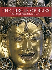 The Circle of Bliss: Buddhist Meditational Art