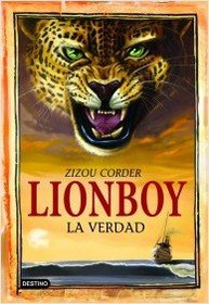 Lionboy, la verdad (The Truth) (Lionboy, Bk 3) (Spanish Edition)