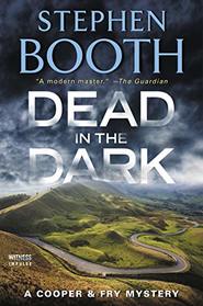 Dead in the Dark: A Cooper & Fry Mystery (Cooper & Fry Mysteries)