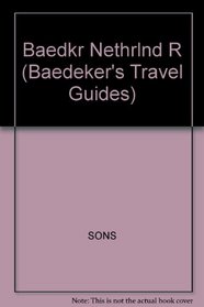 Baedeker Netherlands (Baedeker's Travel Guides)