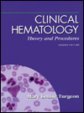 Clinical Hematology: Theory and Procedures
