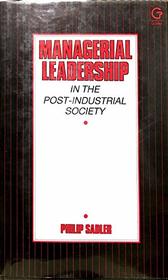 Managerial Leadership in the Post-Industrial Society