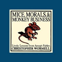 Mice, Morals & Monkeys Busines