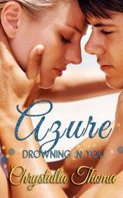 Azure: Drowning in You