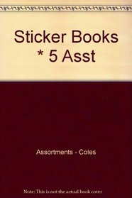Sticker Books * 5 Asst