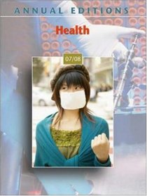 Annual Editions: Health 07/08 (Annual Editions : Health)