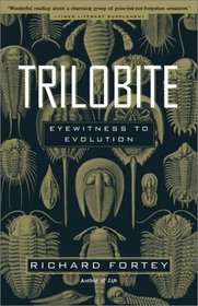Trilobite : Eyewitness to Evolution