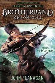 The Hunters (Brotherband Chronicles, Bk 3)