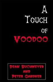 A Touch of Voodoo