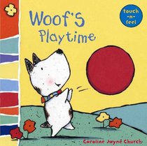 Woof's Playtime: Woof touch-and-feel