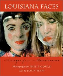 Louisiana Faces: Images from a Renaissance