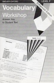 Vocabulary Workshop: Level F, Answer Key to Student Text, Enhanced Edition
