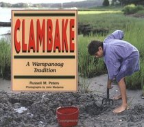Clambake: A Wampanoag Tradition (We Are Still Here)