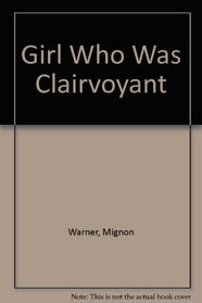 Girl Who Was Clairvoyant