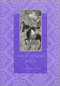 Jesus in the Eyes of the Sufis