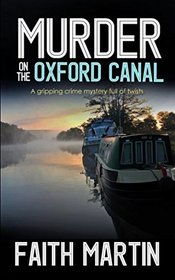 Murder on the Oxford Canal (aka A Narrow Escape) (Hillary Greene, Bk 1)