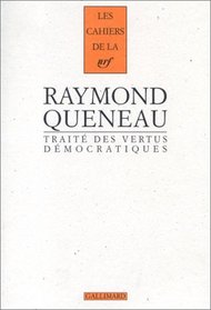 Traite des vertus democratiques (Les Cahiers de la NRF) (French Edition)