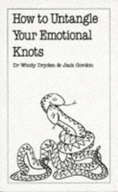 How to Untangle Your Emotional Knots (Overcoming common problems)
