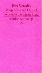 Versprechen auf Deutsch: Rede uber das eigene Land (Edition Suhrkamp) (German Edition)