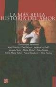 La Mas Bella Historia del Amor (Historia (Fondo de Cultura Economica de Argentina))