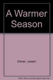 A Warmer Season