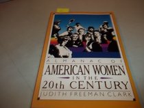 Almanac of American Women in the 20th Century