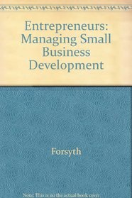 Entrepreneurs: Managing Small Business Development
