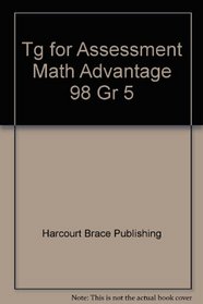 Tg for Assessment Math Advantage 98 Gr 5