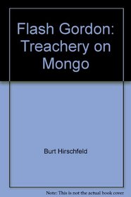 Flash Gordon: Treachery on Mongo