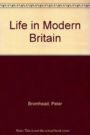 Life in Modern Britain
