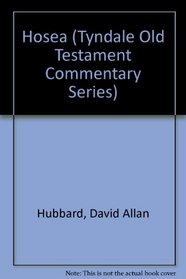 Hosea (Tyndale Old Testament Commentary)