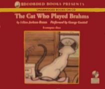 The Cat Who Played Brahms (Cat Who..., Bk 5) (Audio CD) (Unabridged)