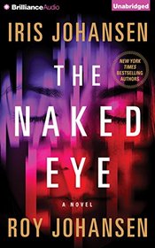 The Naked Eye: A Novel