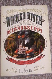 Wicked River the Mississippi (When it Last Ran Wild)