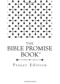 Bible Promise Book Prayer Edition: