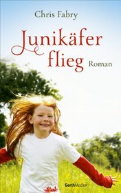 Junikfer, flieg