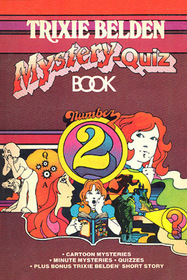 Trixie Belden Mystery-Quiz Book, No 2 (Trixie Belden)