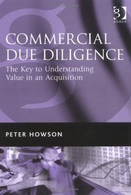 Commercial Due Diligence: The Key to Understanding Value in an Acquisition