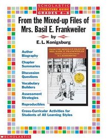 Literature Guide: From the Mixed-up Files of Mrs. Basil E. Frankweiler (Grades 4-8)