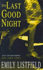 The Last Good Night