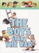 The Boys Start the War (Thorndike Press Large Print Juvenile Series)